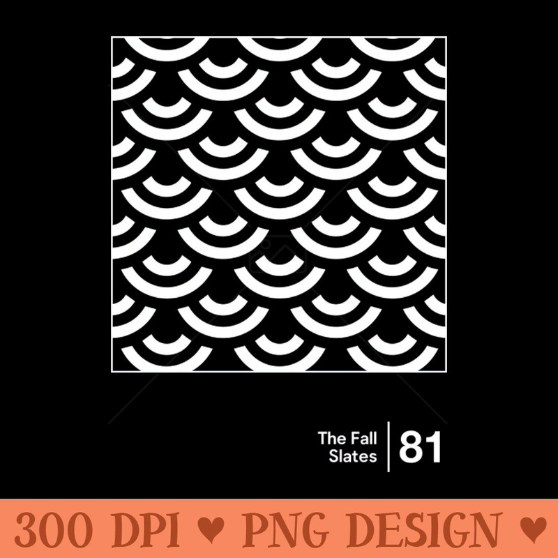 Slates Minimal Style Graphic Artwork Design - Sublimation PNG Designs - Convenience