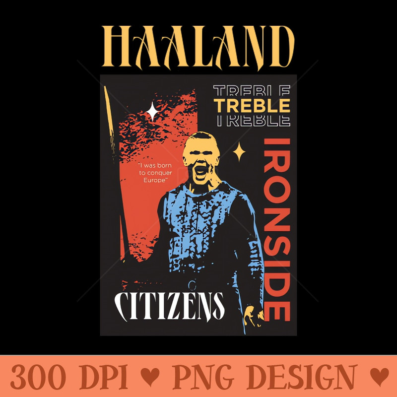 Haaland The Ironside - PNG File Download - High Quality 300 DPI