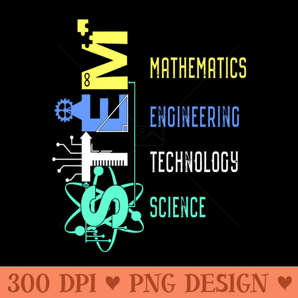 Stem Teacher Science Technology Engineer Math - Digital PNG Art - High Quality 300 DPI