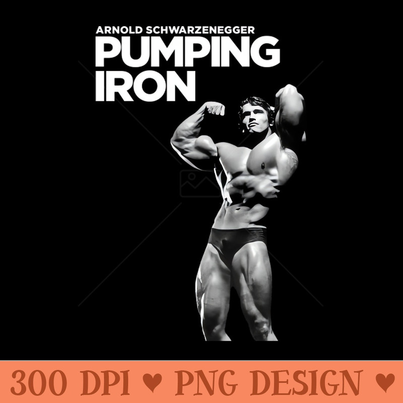 Arnold Schwarzenegger Pumping Iron Poster - High-Quality PNG Download - Variety