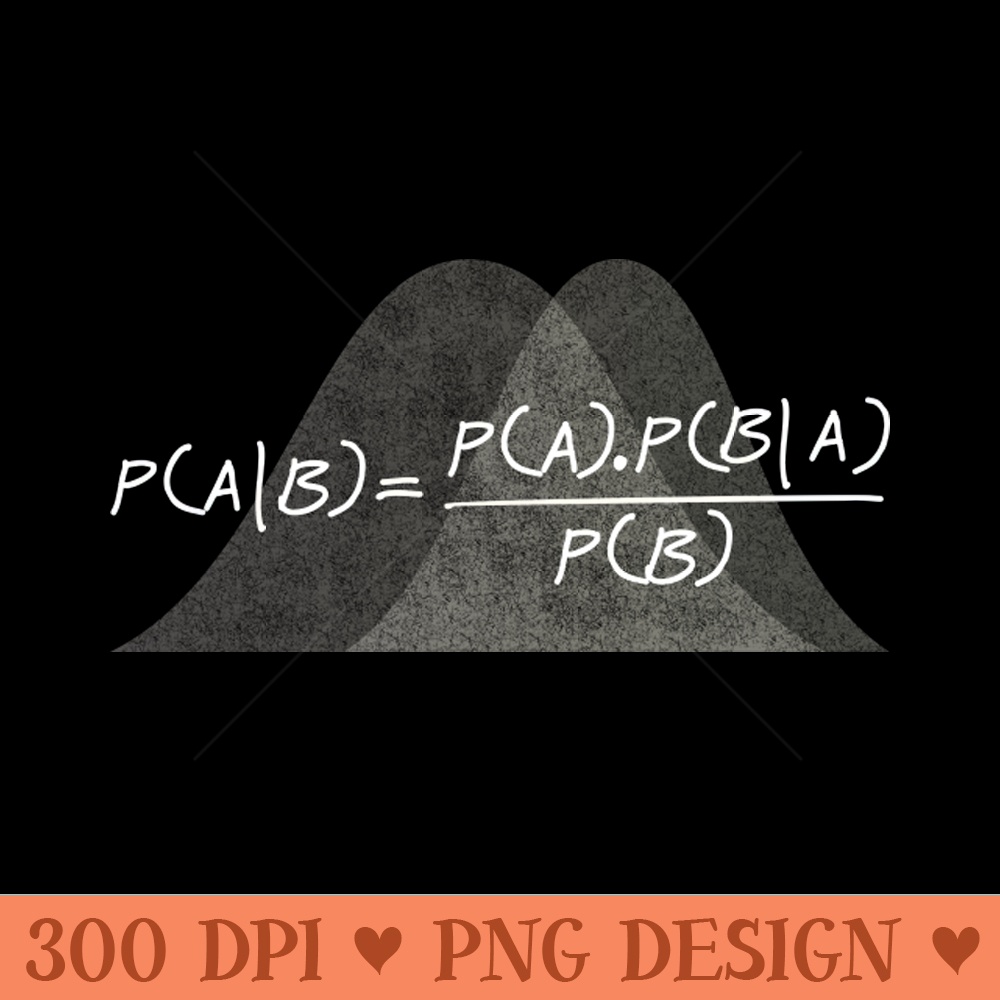 Bayes Therorem - Instant PNG Download - Latest Updates