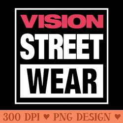 vision street wear 80s skateboarding retro 1980s classic - digital png files