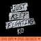 Kevin Owens Just Keep Fighting - Sublimation PNG Designs - Latest Updates