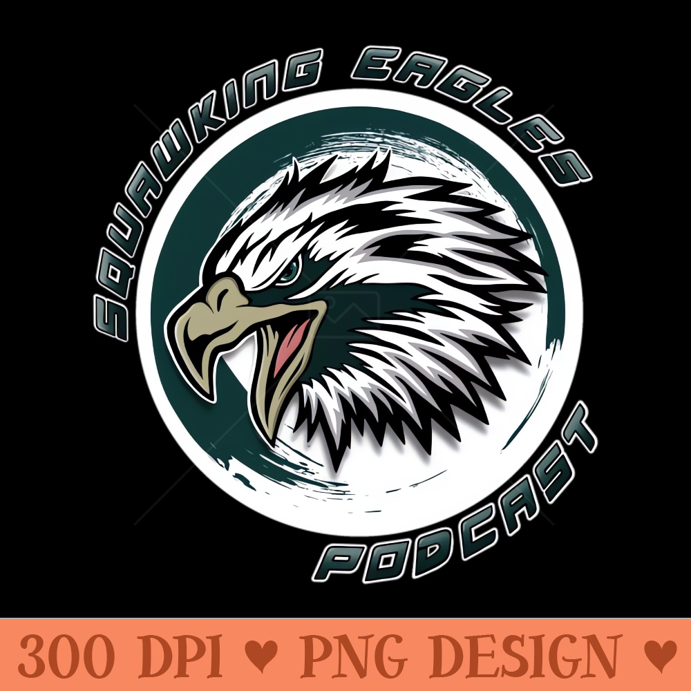 Squawking Eagles Podcast - Instant PNG Download - Convenience