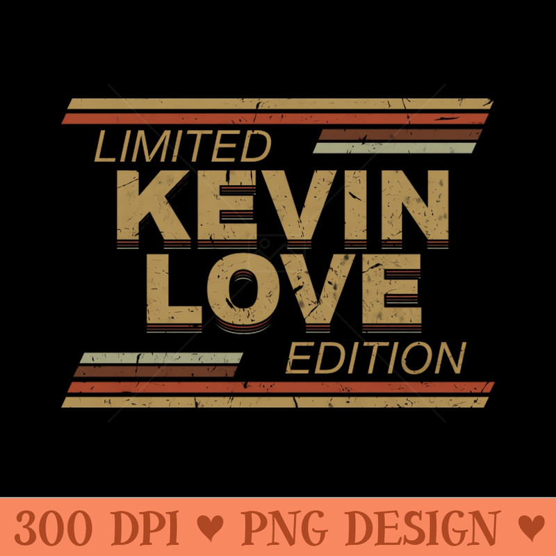 Limited Edition Love Name Sports Birthday Gifts - Digital PNG Download - Good Value