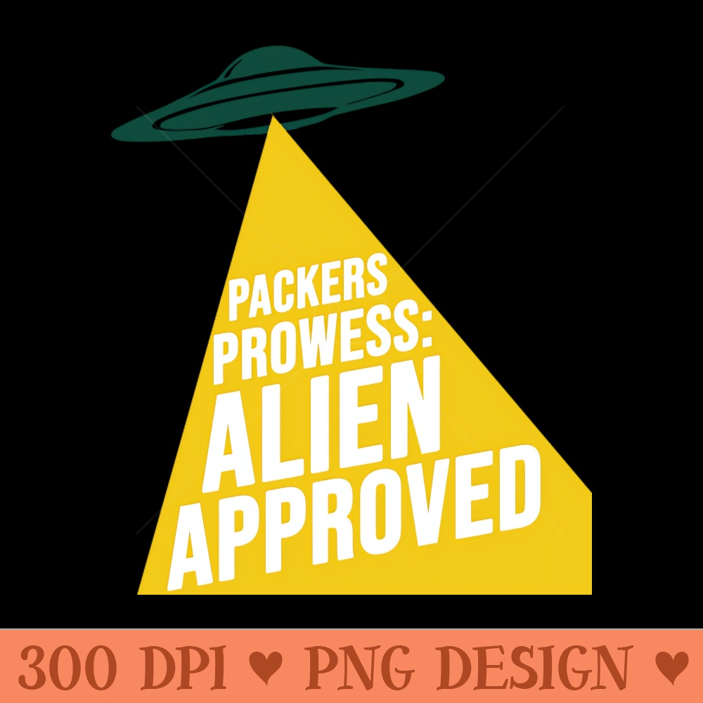 Packers Prowess Alien Approved - Free PNG Downloads - Latest Updates