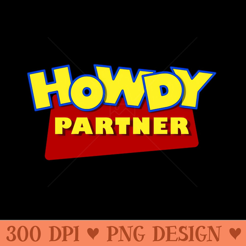 Howdy Partner - Free PNG Downloads - Professional Design