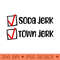 Soda Jerk or Town Jerk - The Golden Girls - - Customer Support