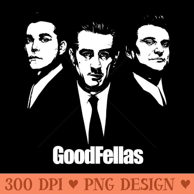 GoodFellas - Sublimation PNG Designs - Good Value