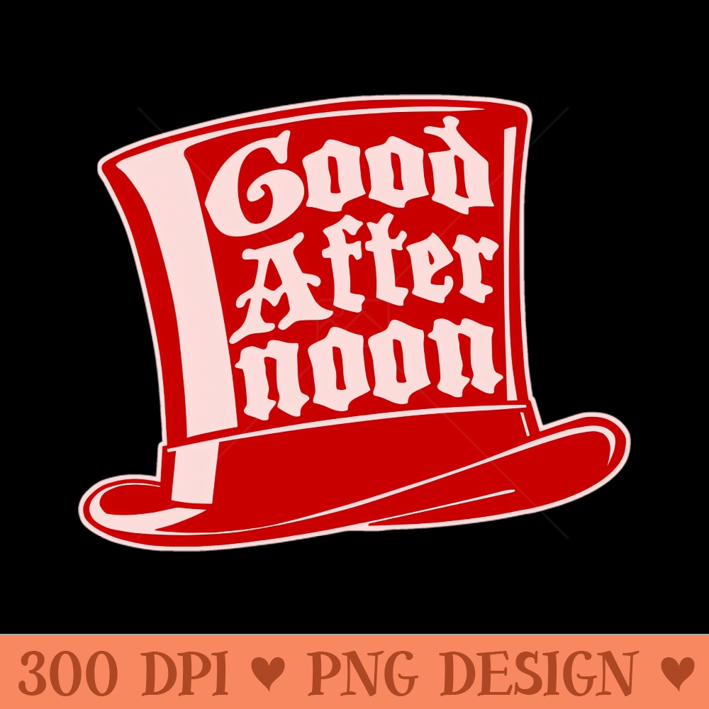 Good Afternoon - PNG Downloadable Art - Latest Updates