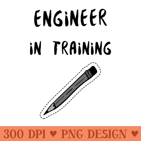 Engineer In Training Logo Engineer in Training - Digital PNG Graphics | Inspire Uplift