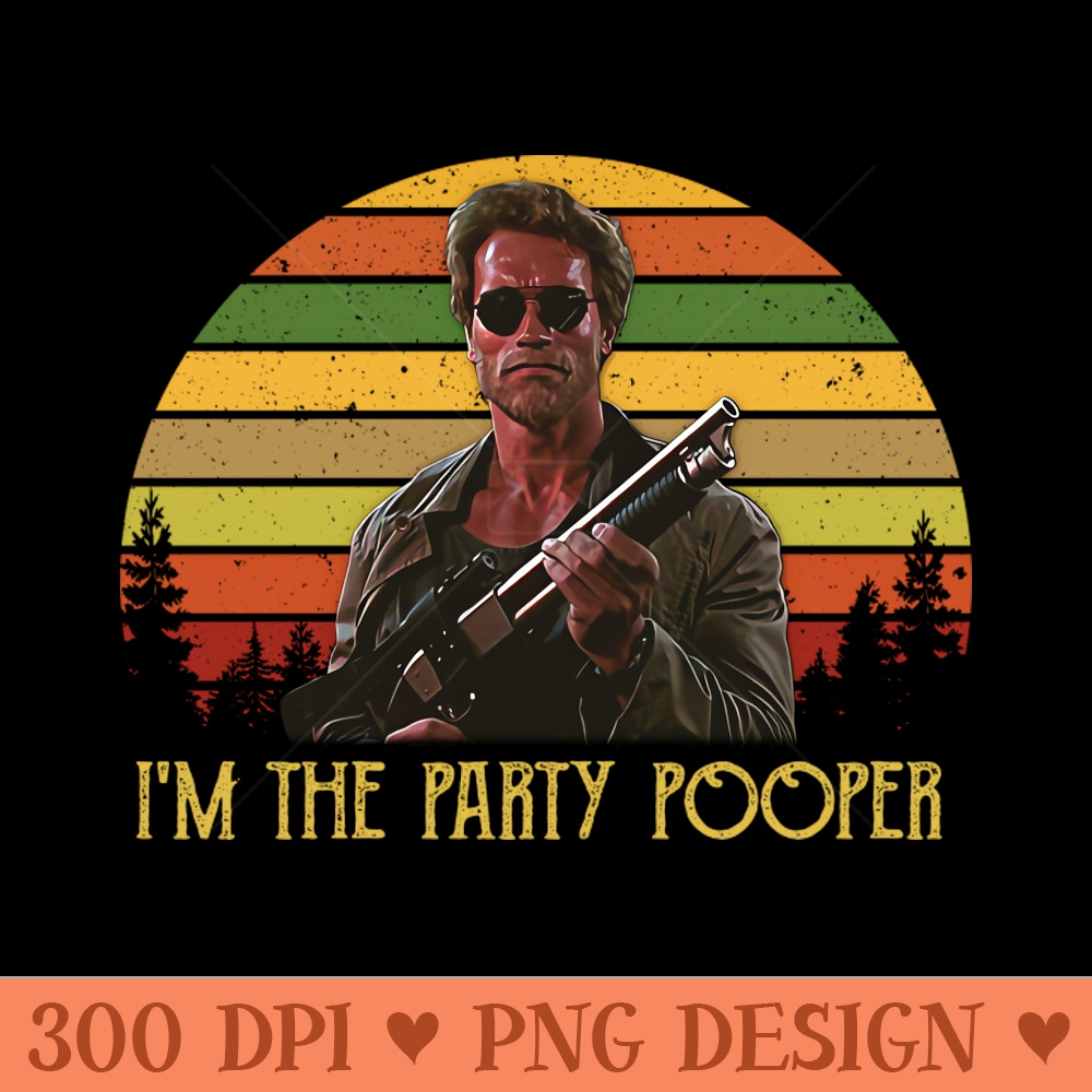 Vintage Cop Im The Party Pooper - PNG File Download - High Quality 300 DPI