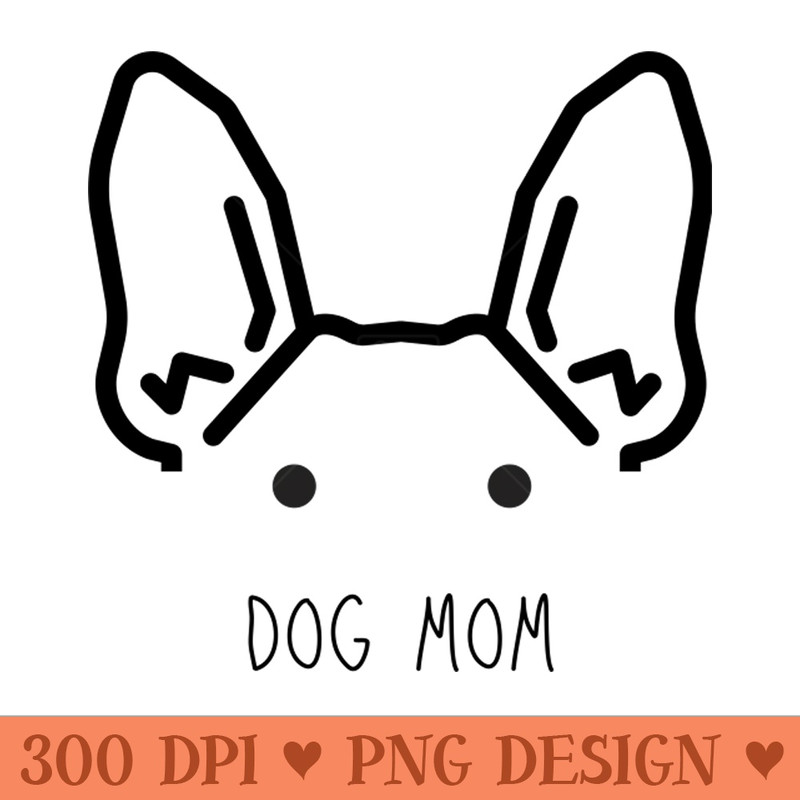 Dog Mom - PNG Downloadable Art - Customer Support