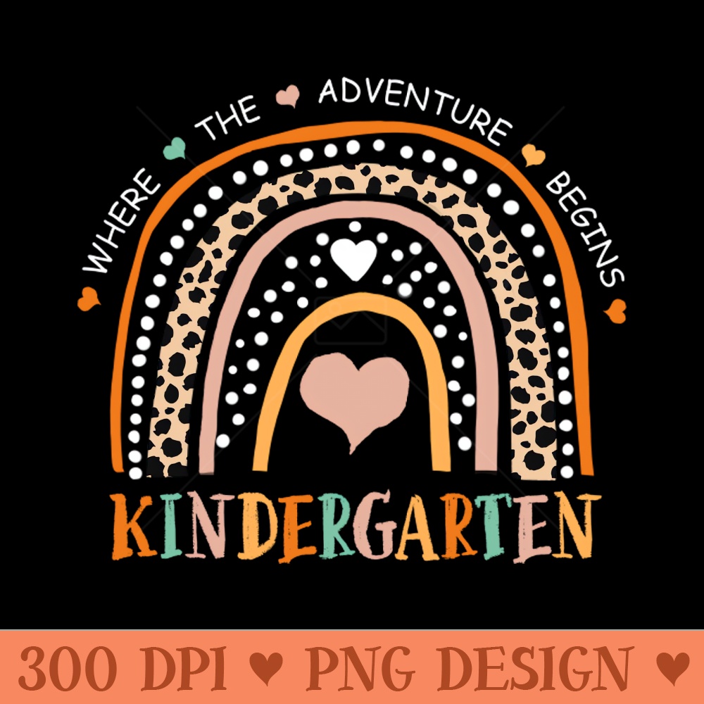 Leopard Rainbow Kindergarten Where The Adventure Begins - Digital PNG Download - Variety