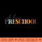 Oh Hey Preschool Back To School For Teachers And Students - PNG Download Store - Good Value