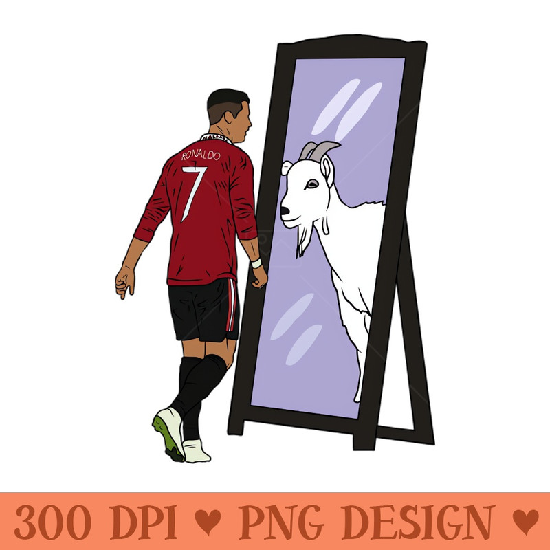Cristiano Ronaldo Mirror GOAT - Digital PNG Graphics - Customer Support