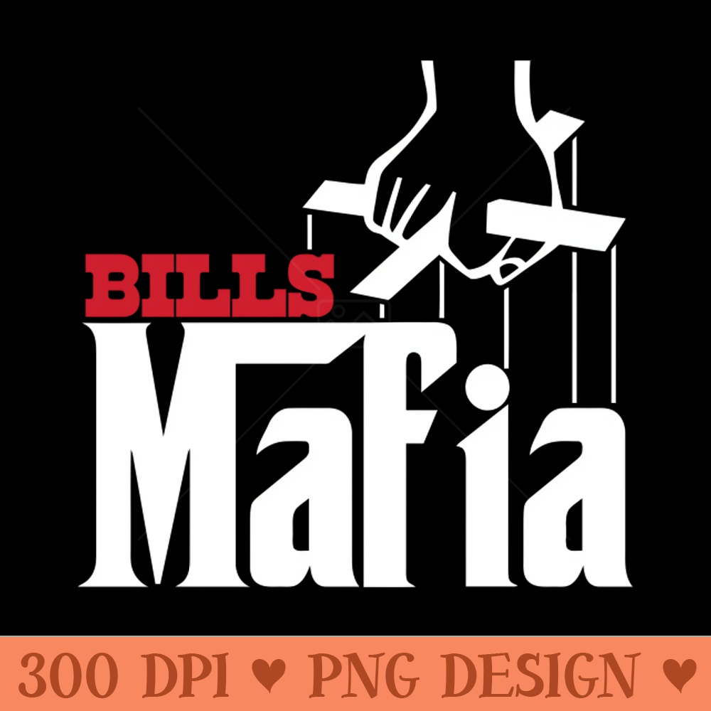 Buffalo Mafia Football Superfan Tribute - Downloadable PNG - Flexibility