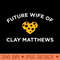 Future Wife Of Clay Matthews - Digital PNG Graphics - Popularity