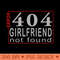 error 404, girlfriend not found - Premium PNG Downloads - Flexibility