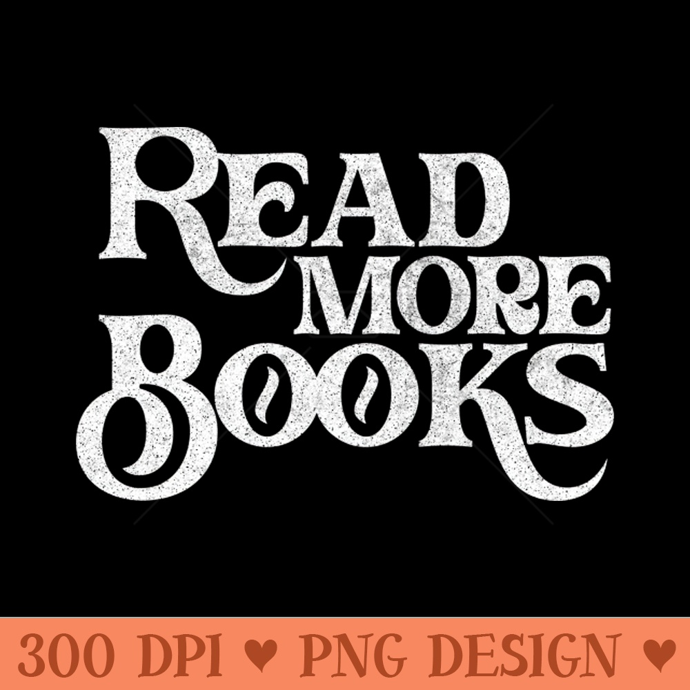 Read More Books English Teacher Gift - Premium PNG Downloads - Good Value