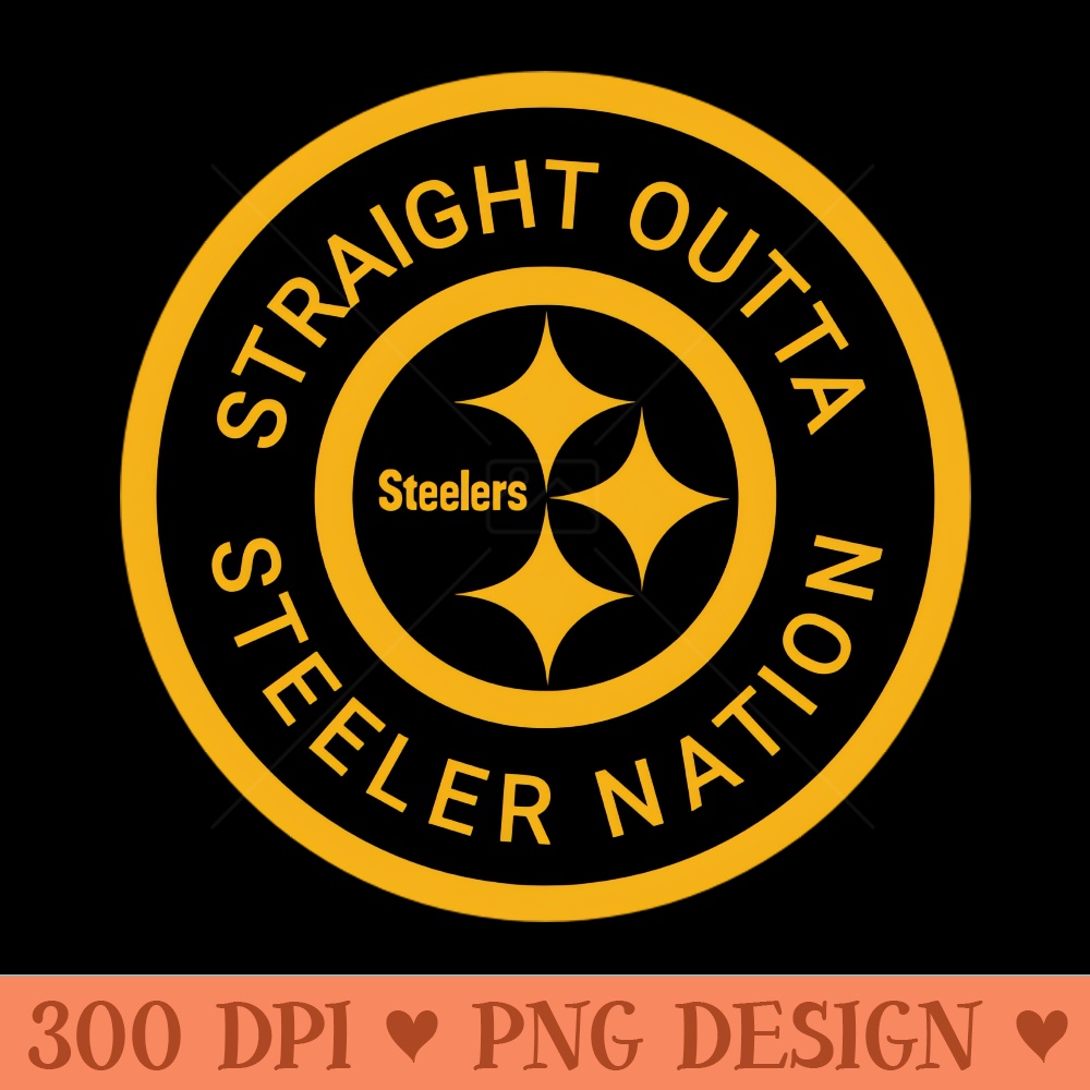 Straight Outta Steeler Nation - Downloadable PNG - Popularity