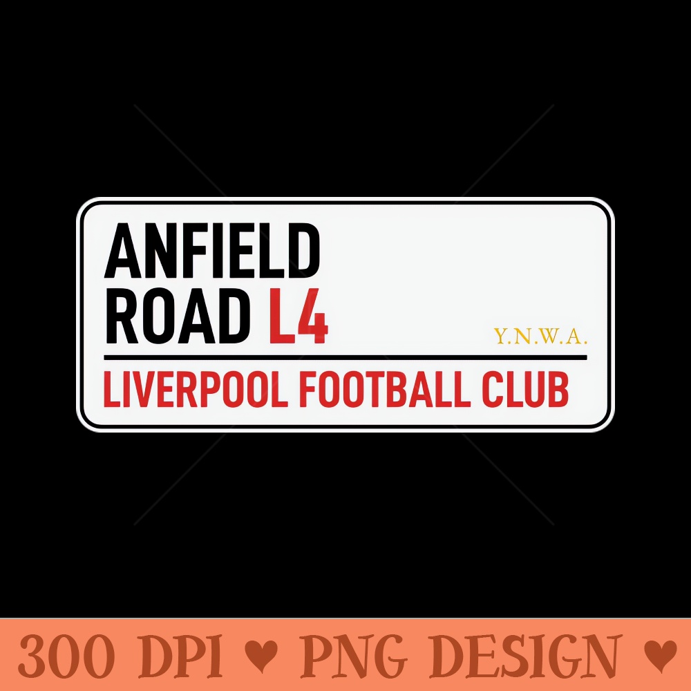 Anfield Road Liverpool Sign - PNG Download Collection - Professional Design