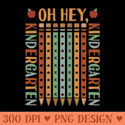 oh hey kindergarten back to school - png download library