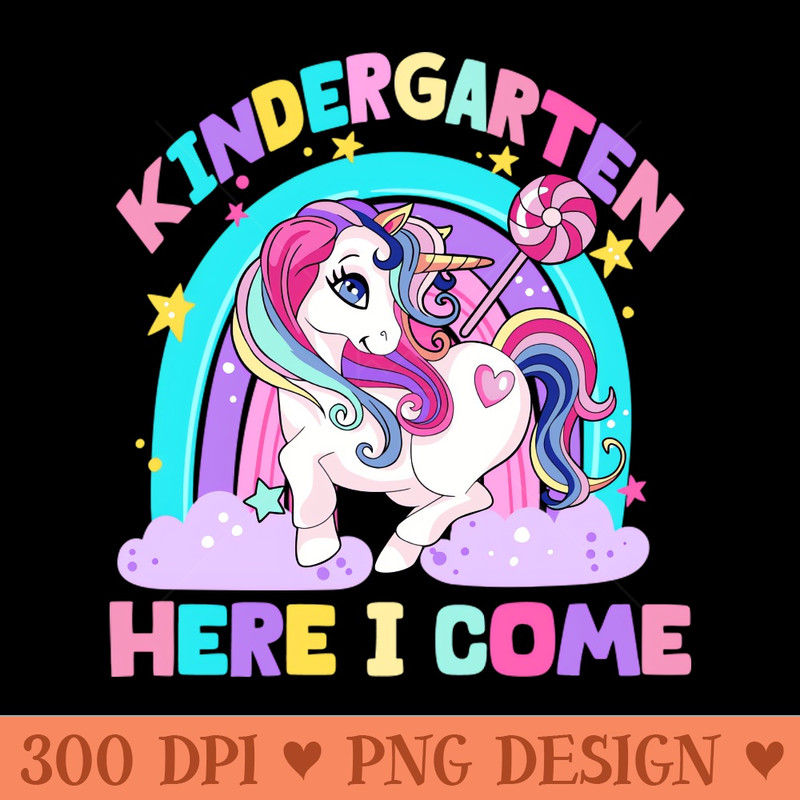 Kindergarten Here I Come Unicorn - PNG Download Library - Good Value