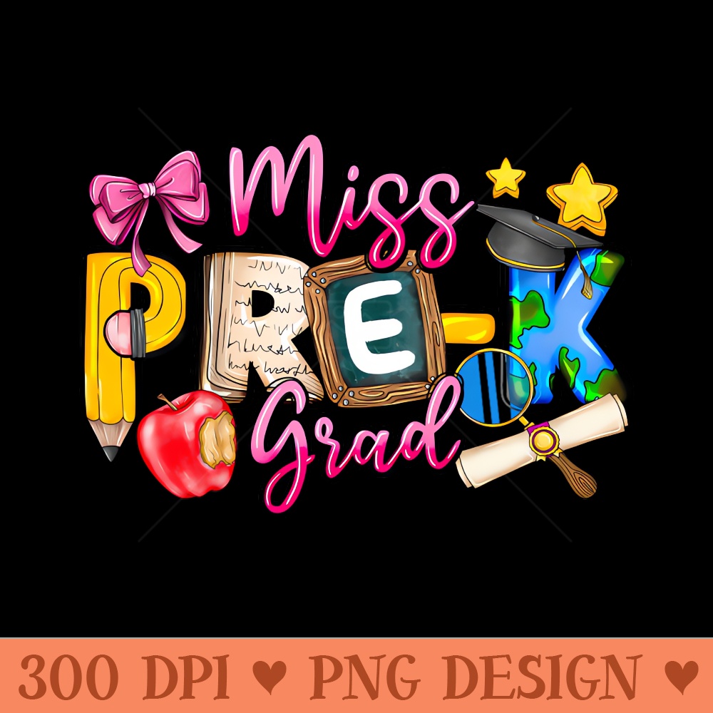 Kids Miss Pre K Grad Graduation Girl Kid Last Day Of School - Vector PNG Download - Flexibility