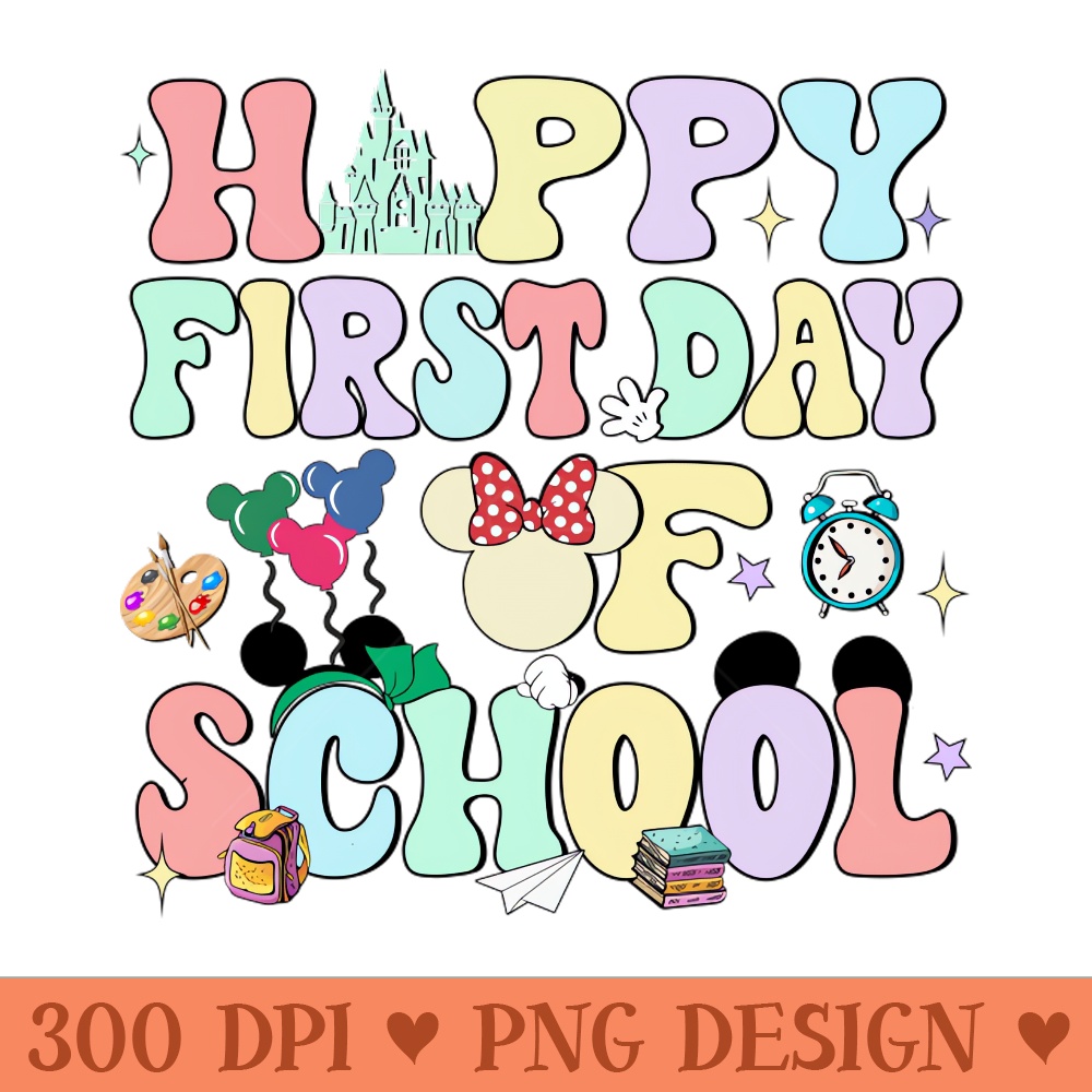 Happy First Day of School - PNG Design Downloads - Professional Design