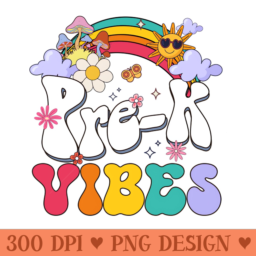 PreK Vibes Pre Kindergarten Team Retro 1st Day of School - PNG Clipart - Latest Updates