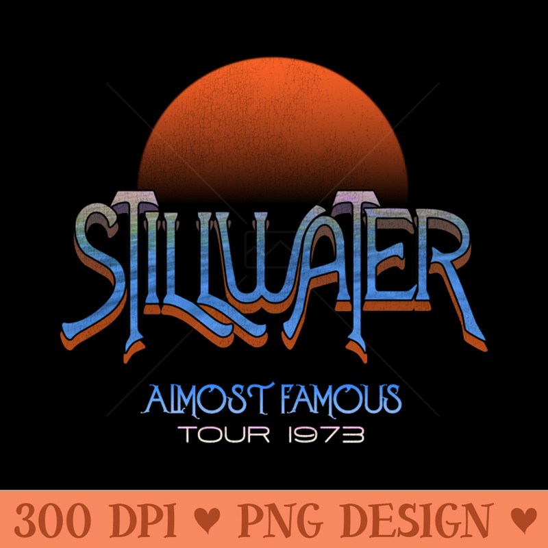 Stillwater Almost Famous Tour - Digital PNG Graphics - Flexibility