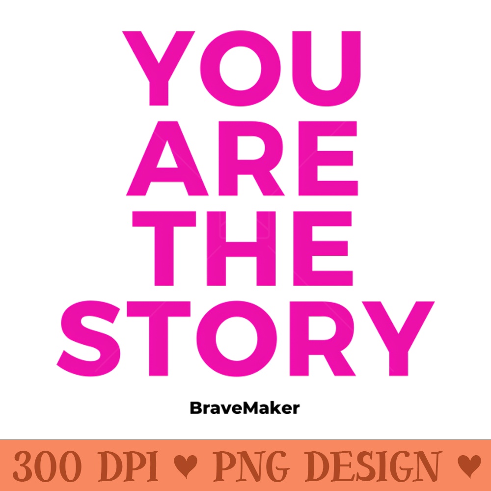 You are the Story Pink Letters - Digital PNG Files - Professional Design