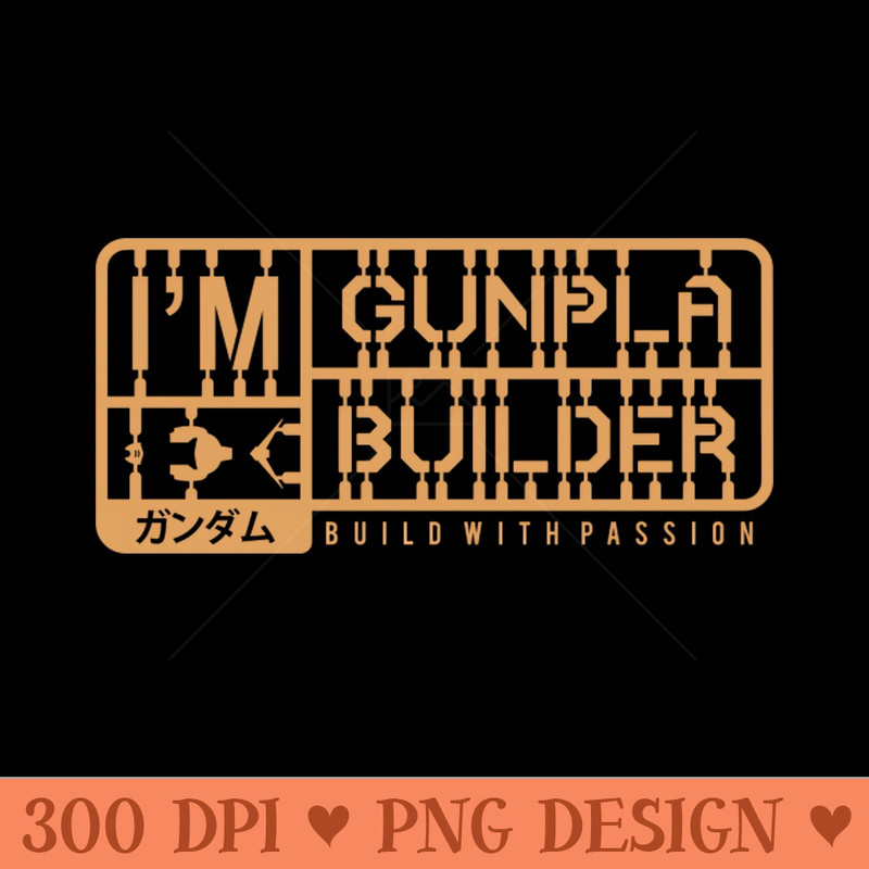 IM Gunpla Builder Gold - Digital PNG Download - Customer Support