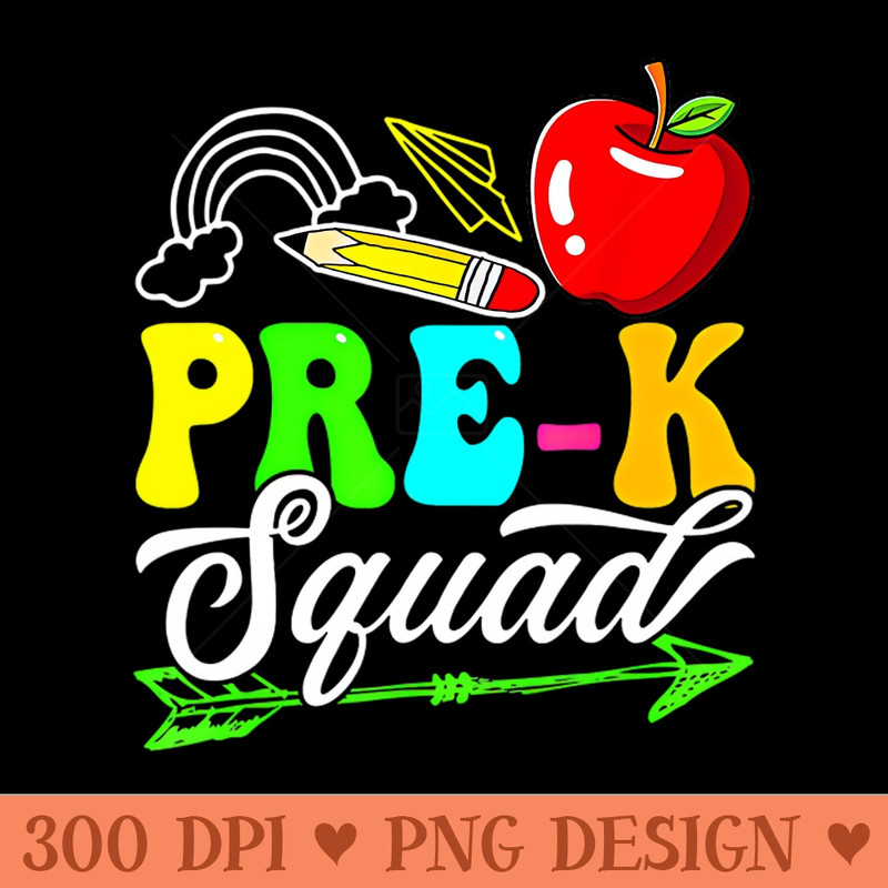 Back To School First Day Of Pre K Squad Teacher Cute - PNG Designs - Good Value