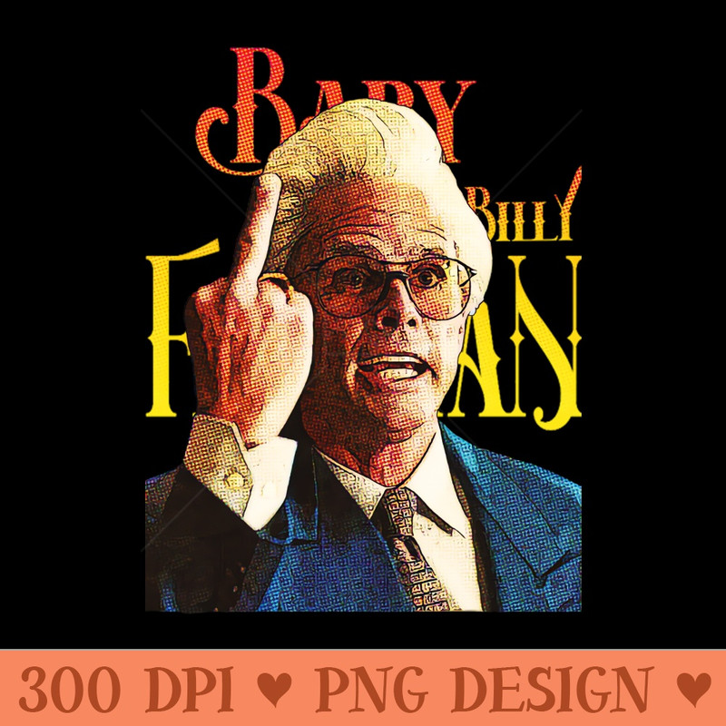 Baby Billy Middle Finger - Downloadable PNG - Flexibility
