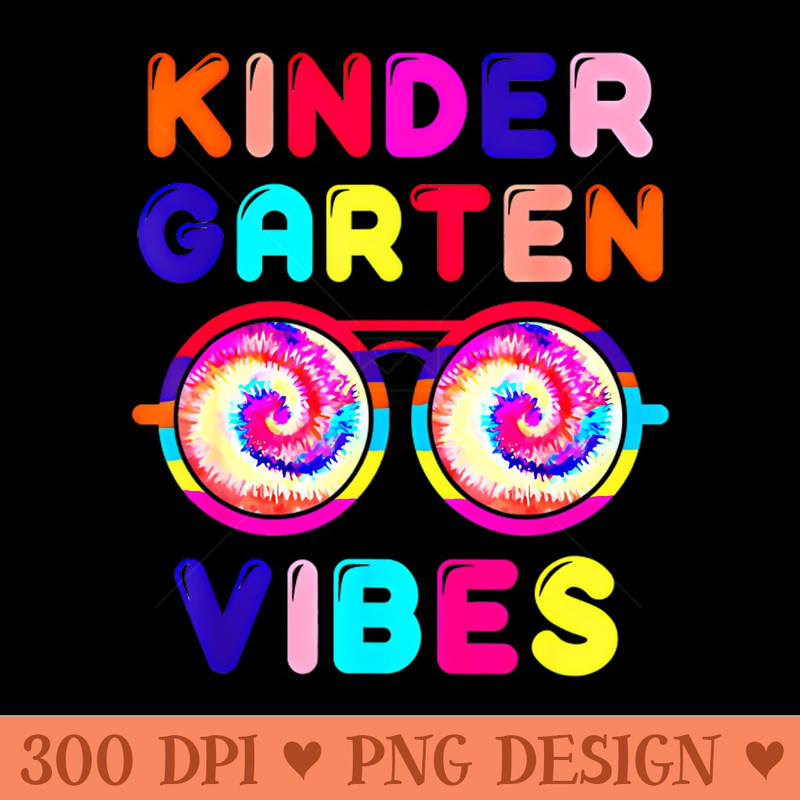 Back To School Kindergarten Vibes Tie Dye Sunglasses - PNG Image Downloads - Customer Support