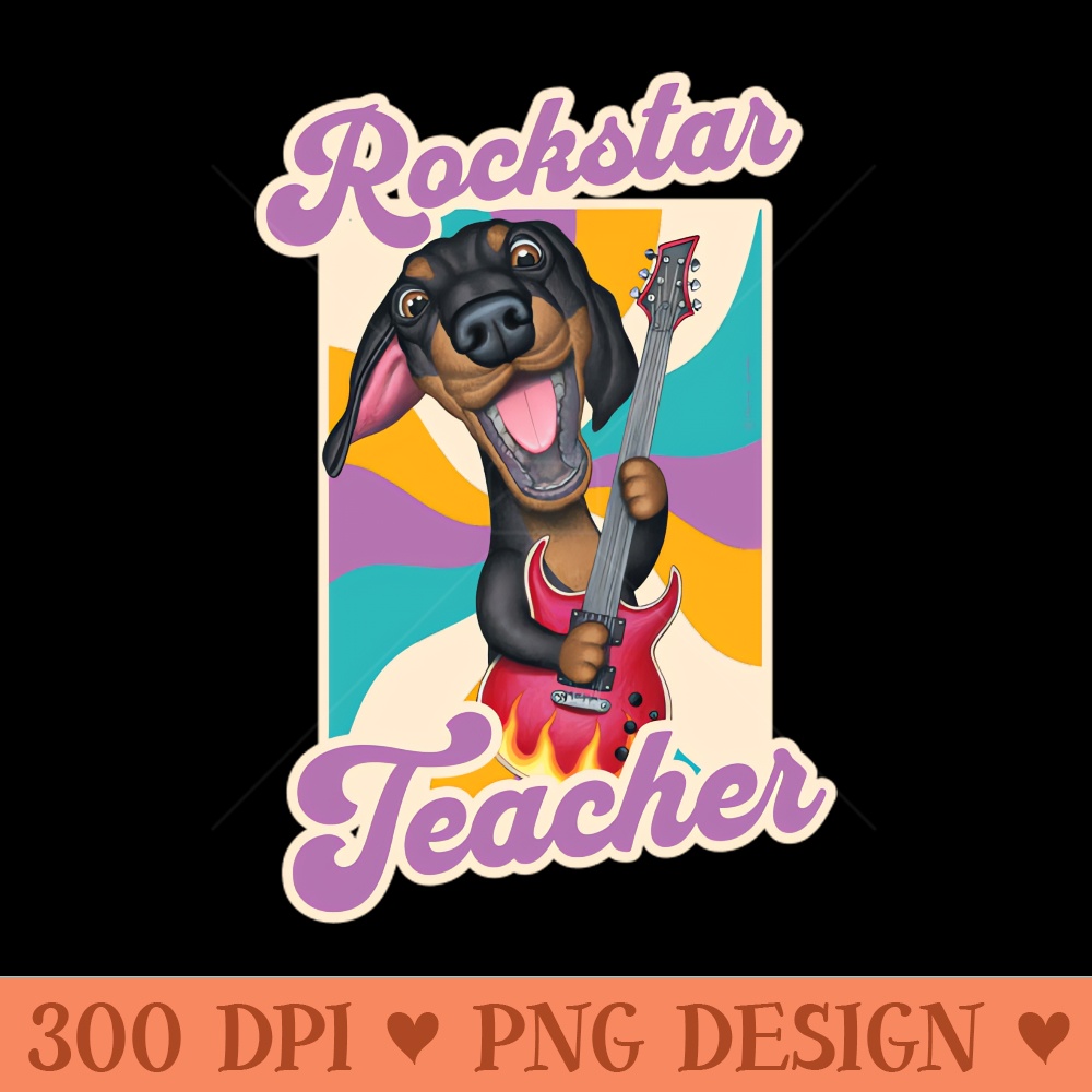 Rockstar Teacher with Dachshund Doxie Dog and guitar tee - High Quality PNG - Customer Support