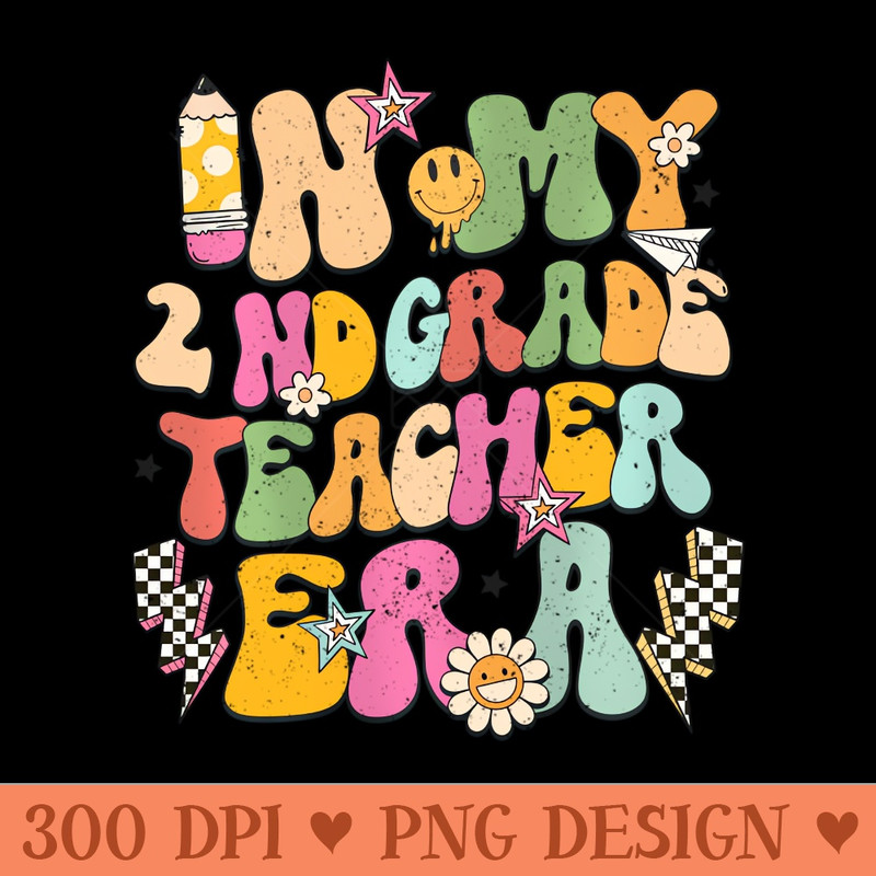 In My Second Grade 2Nd Grade Teacher Era Groovy - Transparent PNG - Convenience
