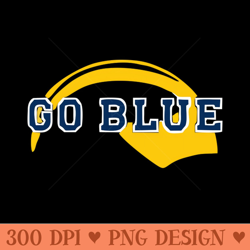 go blue - Digital PNG Files - Unique