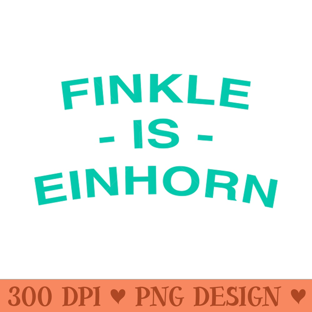 FINKLE IS EINHORN - PNG Download Bundle - High Quality 300 DPI