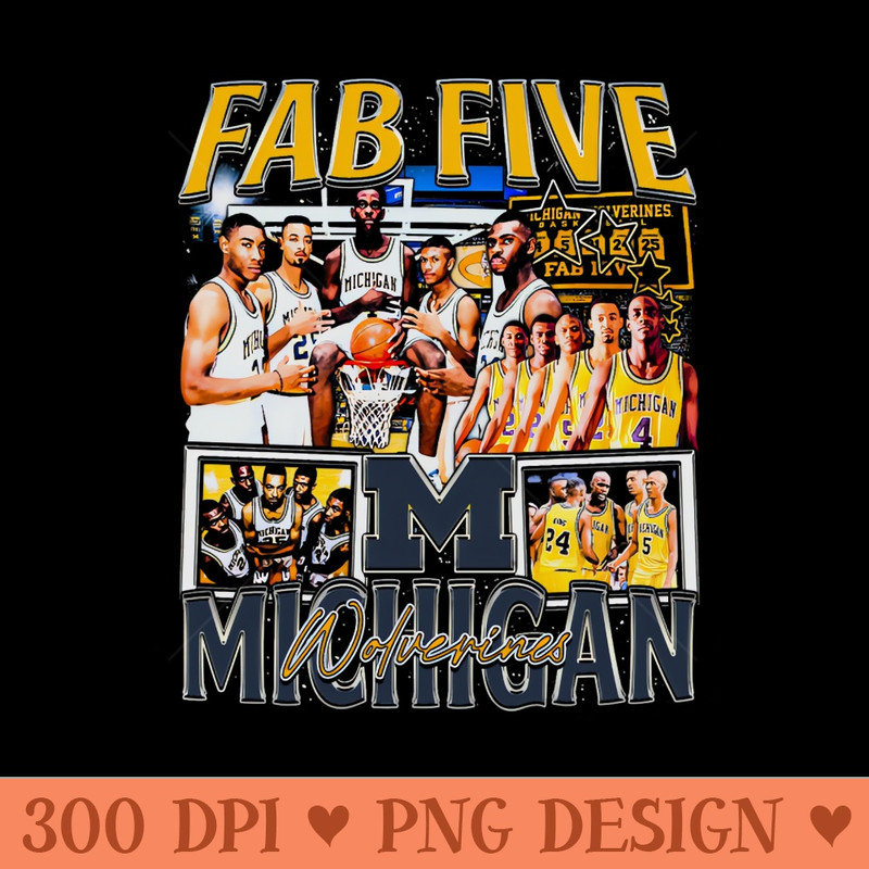 Michigan Basketball Fab Five - Sublimation PNG Designs - Unique