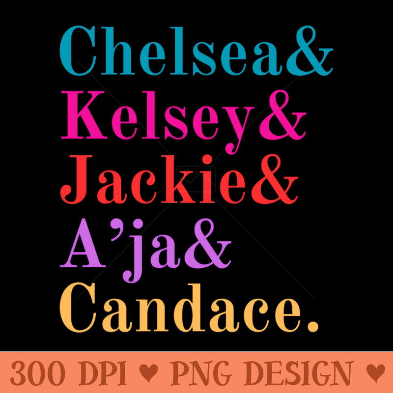 Chelseau0026 Kelseyu0026 Jackieu0026 Ajau0026 Candace. - Premium PNG Downloads - Flexibility