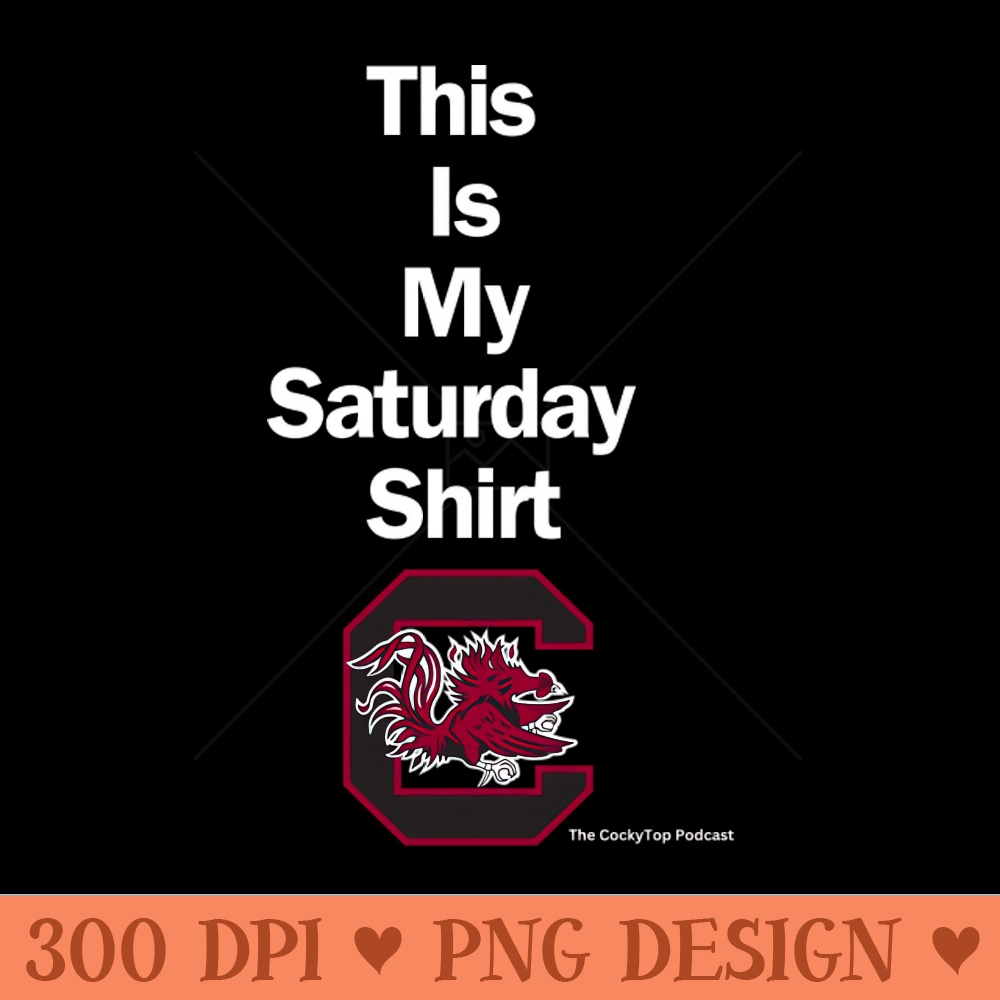 Saturday USC - Instant PNG Download - Customer Support