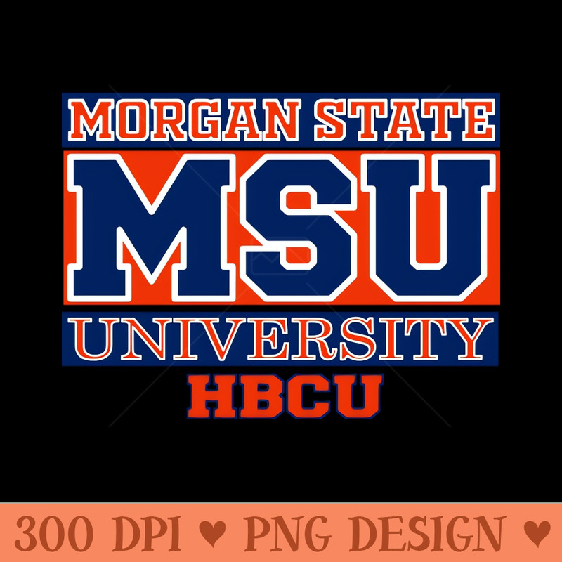 Morgan State 1867 University Apparel - Vector PNG Download - Good Value
