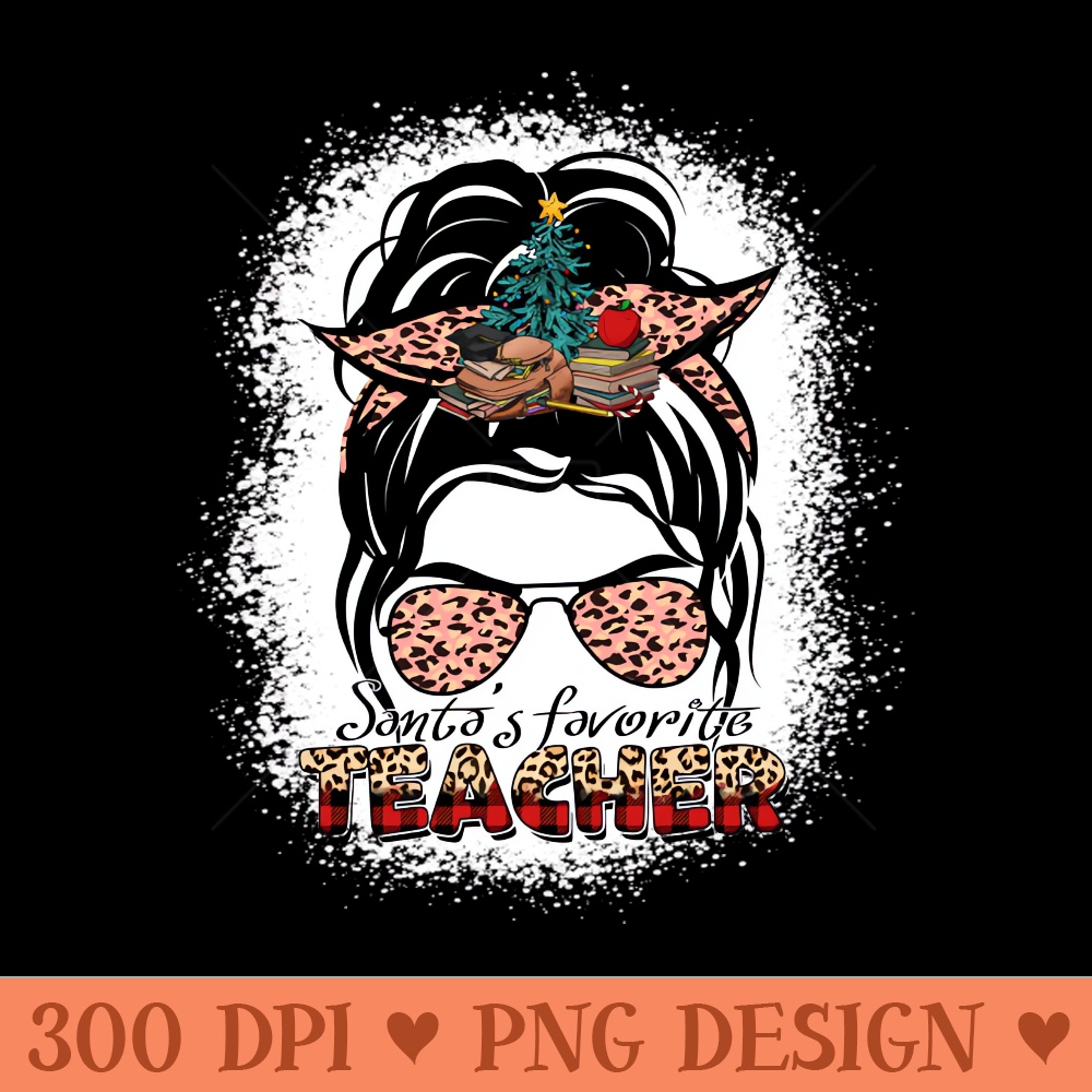 Santas Favorite Teacher - Sublimation PNG - Good Value
