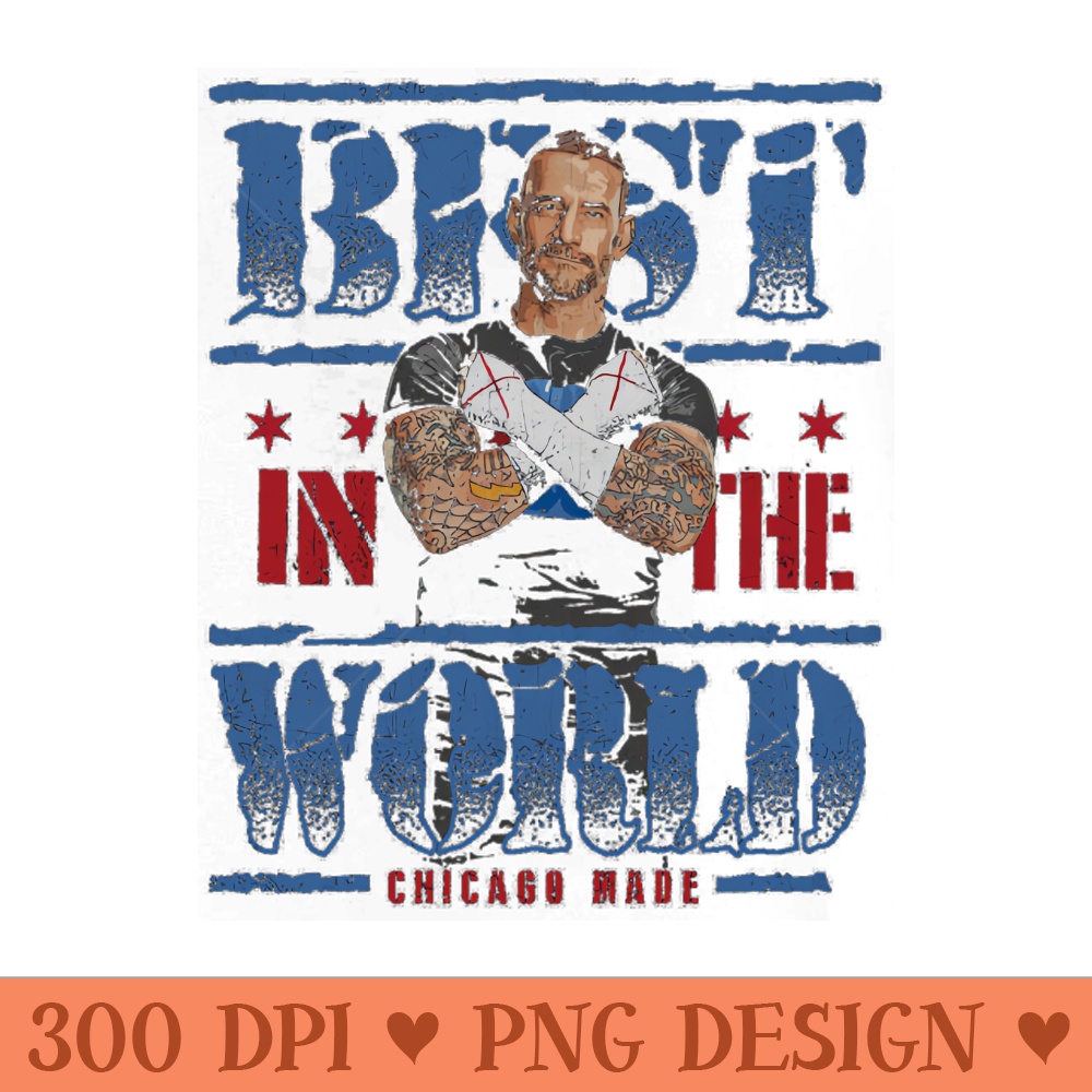 CM Punk Best In The World - Digital PNG Graphics - Latest Updates