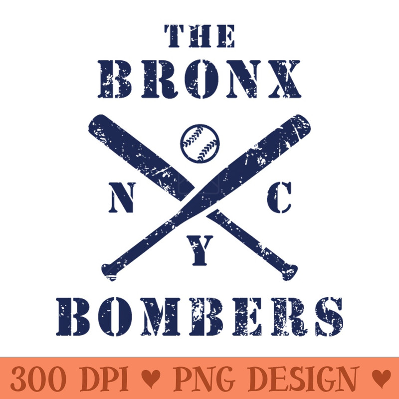 Bronx Bombers - Downloadable PNG - High Quality 300 DPI