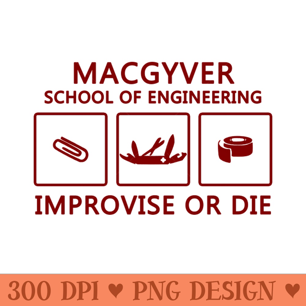 Macgyver School Of Engineering - High Quality PNG - Good Value
