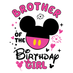 family birthday girl svg, mouse ears with fireworks svg, sister of the birthday girl, mom of the birthday girl2